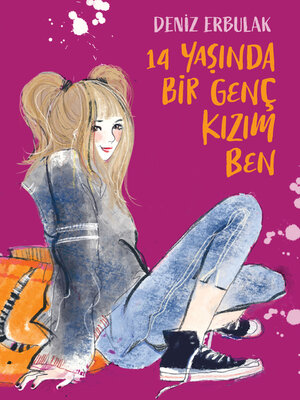 cover image of 14 Yaşında Bir Genç Kızım Ben